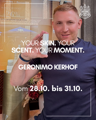 Your Skin. Your Scent. Your Moment mit Geronimo Kerhof im Oktober