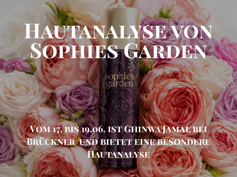 Sophie's Garden Hautanalyse bei Brückner am Rathaus