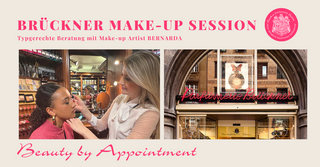 Brückner MAKE-UP SESSION - Beauty by Appointment